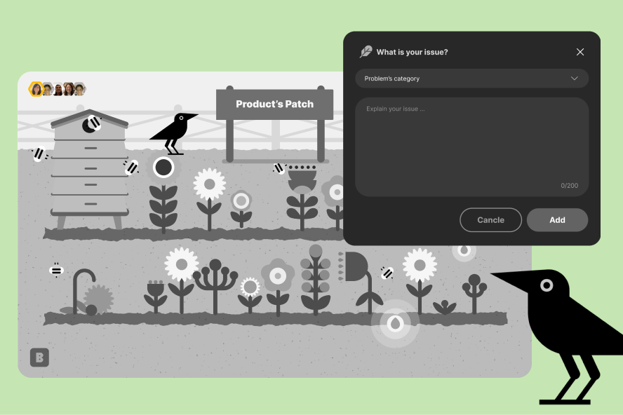 Issues can be voiced as well by introducing crows in the patch. The team lead can respond with scarecrows.